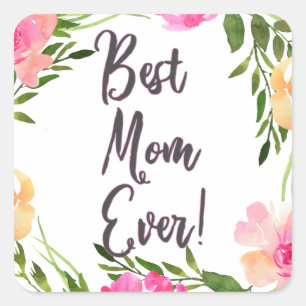 Beste mama ooit Floral! Vierkante Sticker