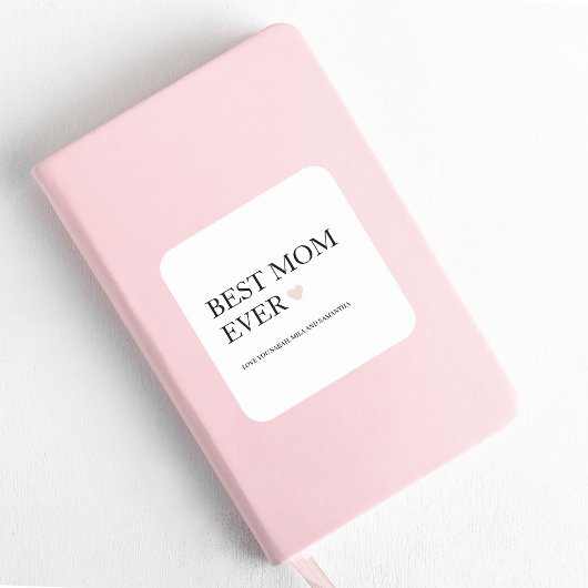 Beste mama ooit | Gelukkige Moederdag Vierkante Sticker