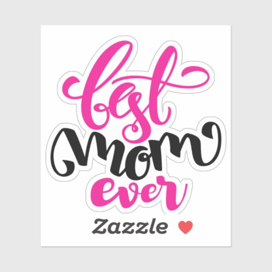 Beste mama ooit | HAPPY MOEDERDAG Sticker (Vel)