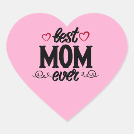 Beste mama ooit hart sticker
