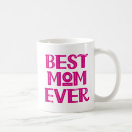 Beste mama ooit. KoffieMok