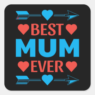 Beste mama ooit, liefdevolle Moederdag cadeau Vierkante Sticker