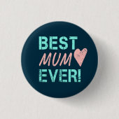 Beste Mama Ooit  Moeder Hart Voor Moederdag Ronde Button 3,2 Cm (Voorkant)