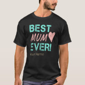 Beste Mama Ooit  Moeder Hart Voor Moederdag T-shirt (Voorkant)