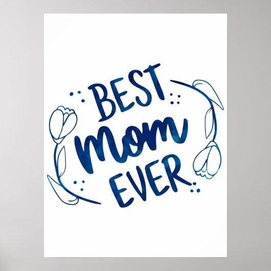 Beste mama ooit Moederdag Blue Floral Gift Idee Poster (Voorkant)