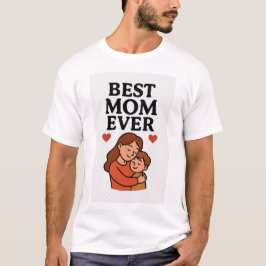Beste mama ooit Moederdag T-Shirt