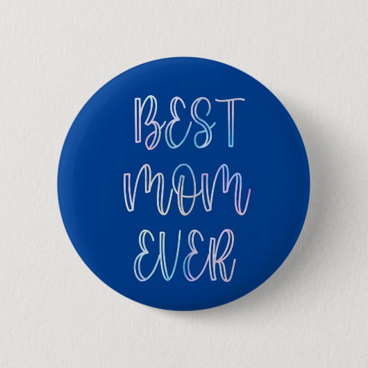 Beste mama ooit ronde button 5,7 cm (Voorkant)
