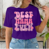 Beste mama ooit - Schattigee Moederdag waardering T-shirt