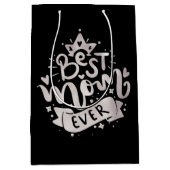 Beste mama ooit Silver Quote Black Moederdag Medium Cadeauzakje (Voorkant)