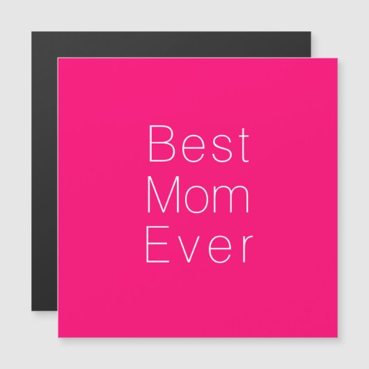 Beste mama ooit, superroze, minimalistische magnee (Voorkant / Achterkant)