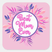 Beste mama ooit vierkante sticker (Voorkant)