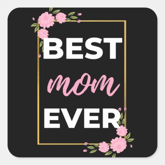 Beste mama ooit vierkante sticker (Voorkant)