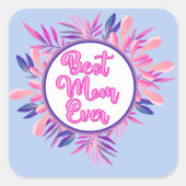 Beste mama ooit vierkante sticker (Voorkant)