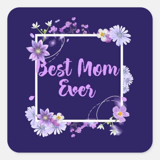 Beste mama ooit vierkante sticker (Voorkant)