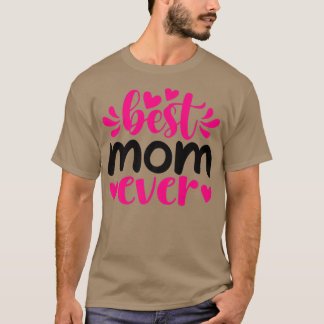 Beste mama ooit voor mama oma of Nana T-shirt