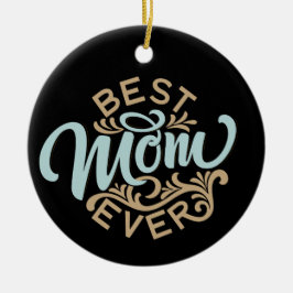 Beste mama ooit Word Art Keepslag Keramisch Ornament