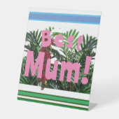 Beste mama! reclamebord met voetstuk (Voorkant)