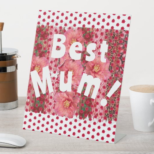 Beste mama! reclamebord met voetstuk (Insitu)