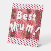 Beste mama! reclamebord met voetstuk (Voorkant)