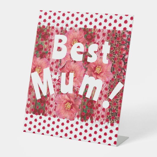 Beste mama! reclamebord met voetstuk (Voorkant)