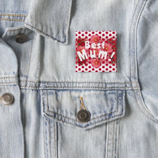 Beste mama! vierkante button 5,1 cm (In situ)