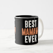 Beste Mamaw ooit Tweekleurige Koffiemok (Voorkant rechts)