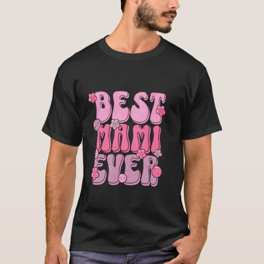 Beste Mami Ooit Grappig Schattig Retro Groovy Moed T-shirt (Voorkant)