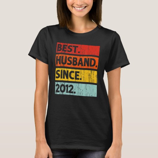 Beste man sinds 2012 10 jaar 10e bruiloft Anni T-shirt (Voorkant)