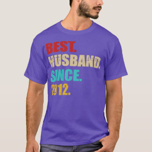 Beste man sinds 2012 voor de 10e trouwdag t-shirt