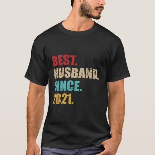 Beste man sinds 2021 voor 2e huwelijksverjaardag t-shirt (Voorkant)