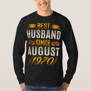 Beste man sinds augustus 1970 Funny Jubileum T-shirt