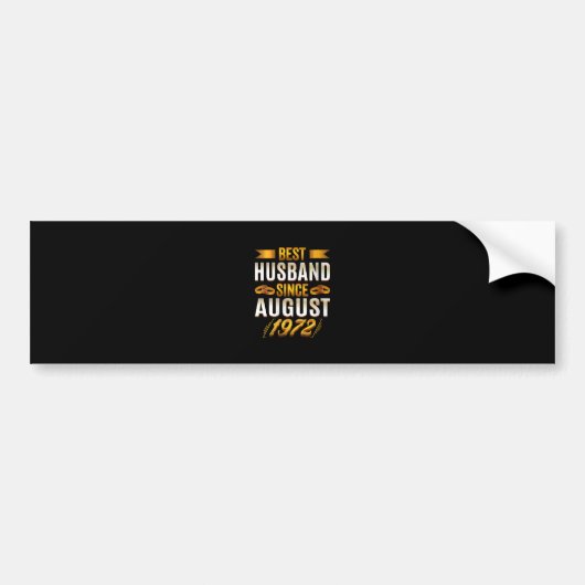 Beste man sinds augustus 1972 - Funny 48th Bumpersticker (Voorkant)