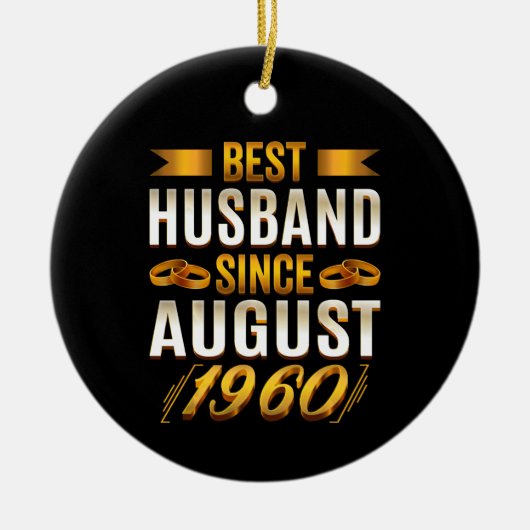Beste man sinds augustus Funny 60th Jubileum Keramisch Ornament (Voorkant)