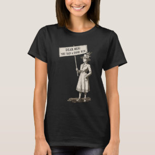 Beste mannen, jullie hadden een goede run feminism t-shirt