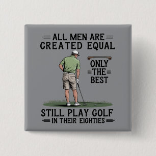 Beste mannen spelen golf jaren tachtig grappige go vierkante button 5,1 cm