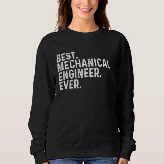 Beste Mechanical Engineer Ooit Grappige Mechanisch Trui (Voorkant)