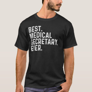 Beste medisch secretaresse ooit grappig administra t-shirt