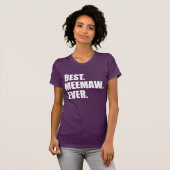 Beste Meemaw ooit (OP DARK) T-shirt (Voorkant volledig)