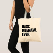 Beste Meemaw ooit zuidelijke oma Tote Bag (Voorkant (product))