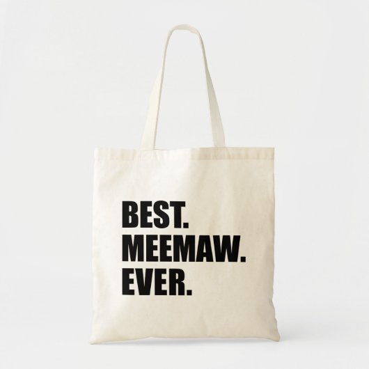 Beste Meemaw ooit zuidelijke oma Tote Bag (Voorkant)