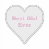 Beste meisje ooit sticker (Voorkant)