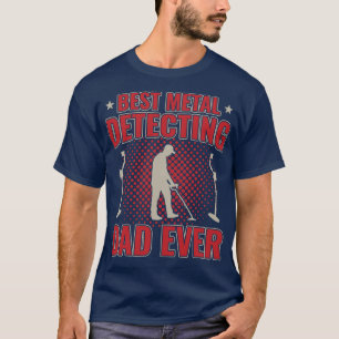 Beste Metal Detective Papa Ooit Vader Papa T-shirt