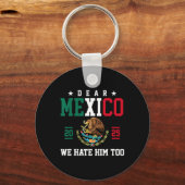 Beste Mexico, we haten hem te grappig Mexicaanse G Sleutelhanger (Voorkant)