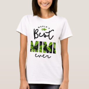 Beste Mimi Ever ter wereld T-shirt
