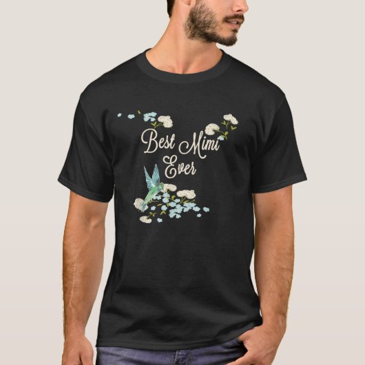 Beste Mimi Ooit Kolibrie Bloemen Moederdag T-shirt (Voorkant)
