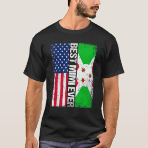 Beste Mimi ooit Moederdag Burundi Amerikaanse vlag T-shirt