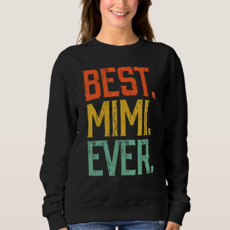 Beste Mimi ooit moederdag Trui