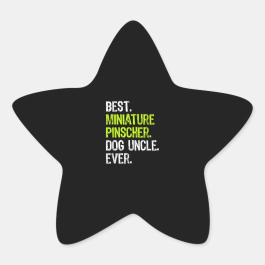 Beste Miniatuur Pinscher Hond Oom Ooit Gift Ideeën Ster Sticker (Voorkant)