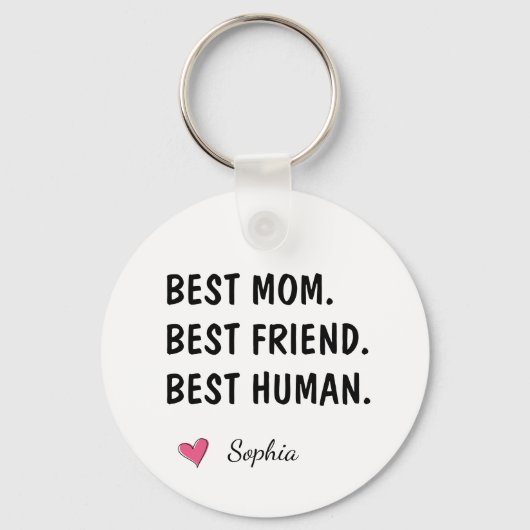 Beste Moeder Beste Vriendin Beste Mens Naam Sleutelhanger (Voorkant)