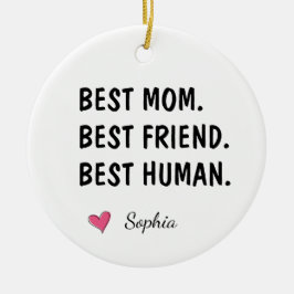 Beste Moeder Beste Vriendin Beste Mens Persoonlijk Keramisch Ornament